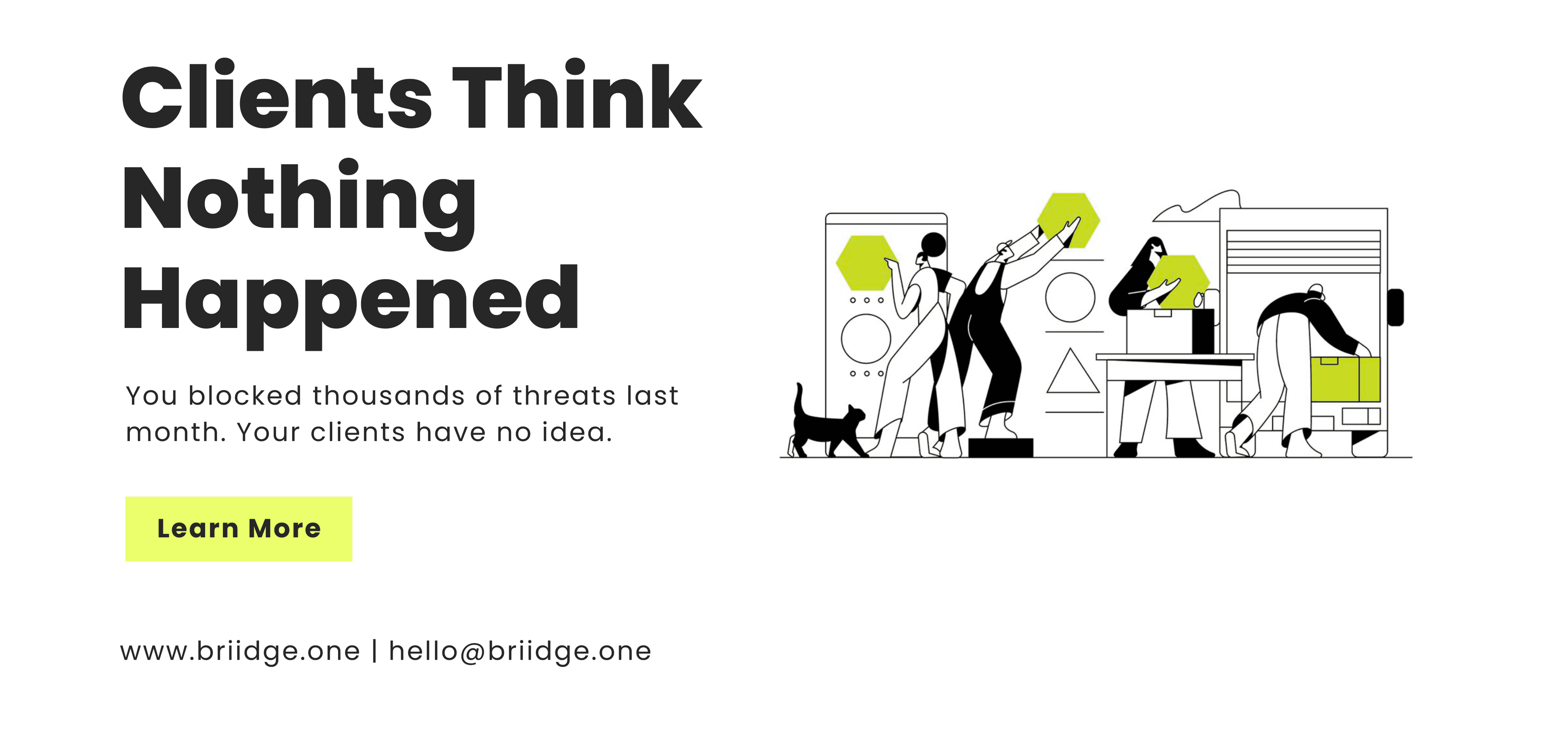 Why Your Clients Think Nothing Happened